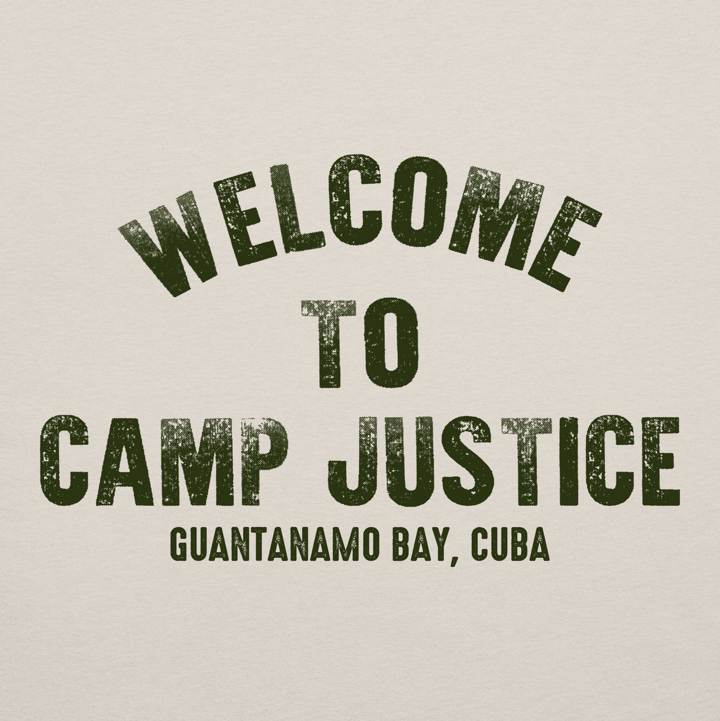 WELCOME TO CAMP JUSTICE - PREMIUM T-SHIRT